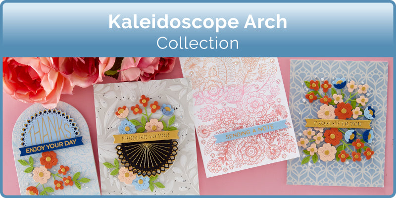 Kaleidoscope Arch Collection